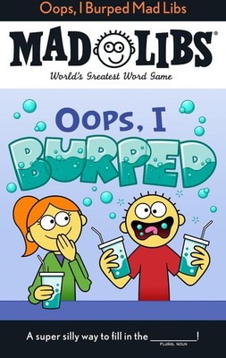 Oops, I Burped Mad Libs: World's Greatest Word Game by David Tierra Paperback Bo