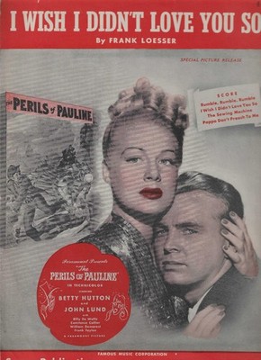 I Wish I Didn't Love You So Vintage Sheet Music By Frank Loesser