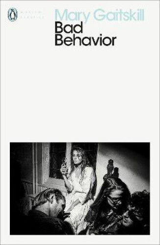 Thumbnail - Bad Behavior (penguin Modern Classics) By Gaitskill, Mary