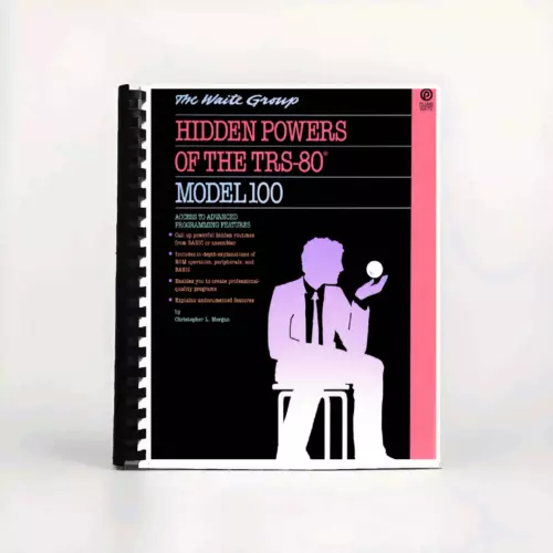 Radioshack Tandy Computer: Hidden Powers of the TRS-80 Model 100 / Book / Manual