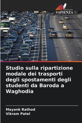 Mayank Rathod (u. a.) | Studio sulla ripartizione modale dei trasporti degli...