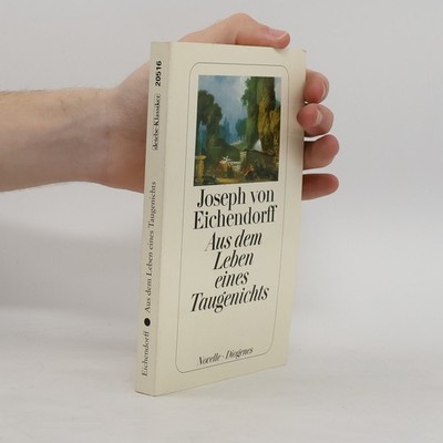 Aus dem Leben eines Taugenichts  |  Joseph von Eichendorff