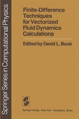 Finite-Difference Techniques for Vectorized Fluid Dynamics Ca... - 9783642867170