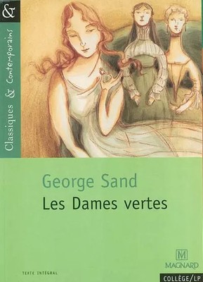 Les Dames vertes, George Sand und François Tacot