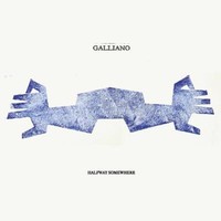 Galliano - Halfway Somewhere COUNTRY-BLUES CD 2024