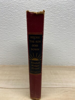Vintage Before Sun Goes Down By Elizabeth Metzger Howard Hardcover Book