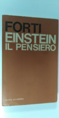EINSTEIN der Gedanke - Umberto Forti - Neue Akademie 1964