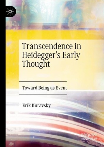 Transcendence in Heideggers Early Thought by Erik Kuravsky - 9783031412936