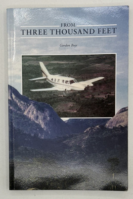 From Three Thousand Feet by Gordon Buys, SIGNED Paperback Book 2020, B193
