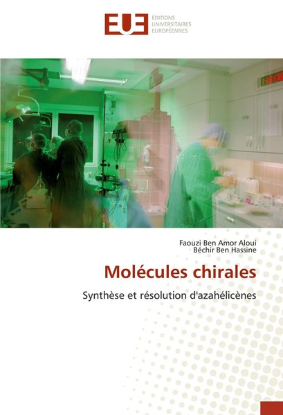 Faouzi Ben Amor Aloui (U. A.) | MoléCules Chirales | Taschenbuch | FranzöSisch-image