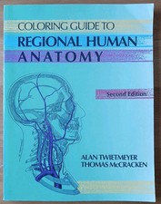 Coloring Guide to Regional Human Anatomy 2nd ...