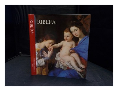 RIBERA, JUSEPE DE (1591-1652) Jusepe de Ribera, 1591-1652 1992 Erstausgabe Pap