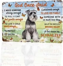 Tin Metal Sign So God Created The Schnauzer Funny Dog Decor 8x12