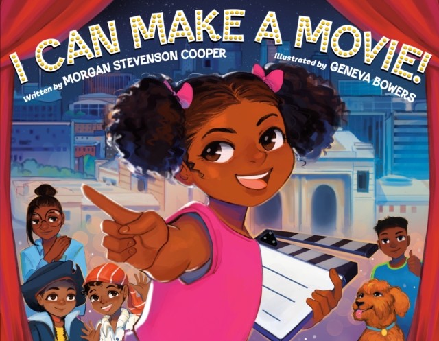 I Can Make a Movie! by Morgan Stevenson Cooper NEW - Image 4