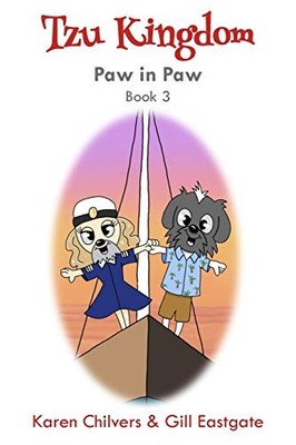 Paw in Paw: 3 (Tzu Kingdom),Karen Chilvers