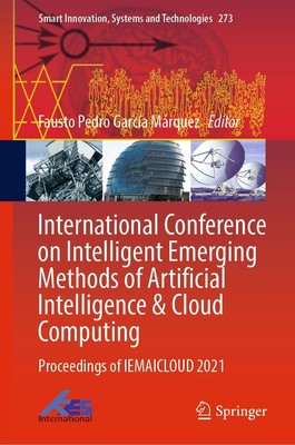 International Conference on Intelligent Emerging Methods of Artificial Intellige