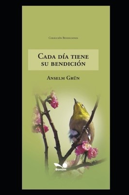 Grn - CADA DA TIENE SU BENDICIN  oraciones matutinas y vespertinas  - X555z