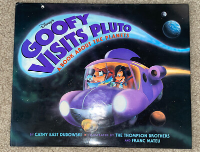 DISNEY'S GOOFY VISITS PLUTO: A BOOK ABOUT THE PLANETS, hardcover w/ jacket 