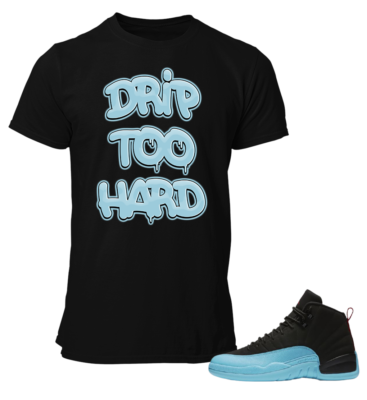 Tee to match Air Jordan Retro 12 Gamma Blue Drip Too Hard