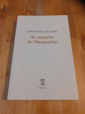 Repräder de Marguerite - Martine Delerm - Plon