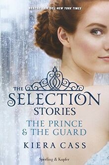 The selection stories: The prince-The guard von Kiera Cass | Buch | Zustand gut
