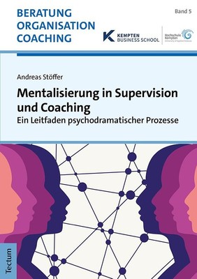 Mentalisierung in Supervision und Coaching Andreas Stöffer