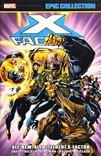 X-FACTOR EPIC COLLECTION: ALL-NEW, ALL-DIFFERENT X-FACTOR By Larry Stroman & Jim