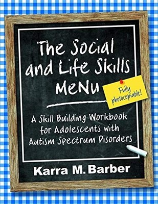 The Social and Life Skills MeNu: A Skill Building Workbook for A