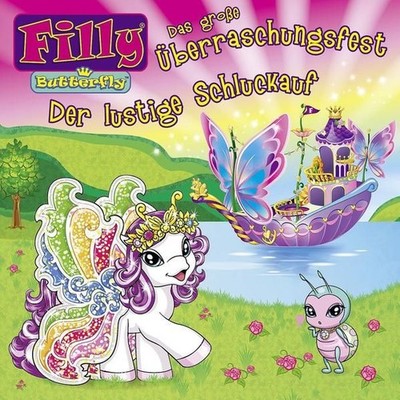 03: das Überraschungsfest/der Lustige Schluckauf Filly, Ulrike, Anke Reimann  un