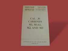 U.S ARMY 30 CALIBER CARBINES BOOK TM-9-1276 M1,M2.M3.M1A1, MAINTENANCE HANDBOOK