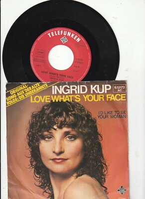7 ''  -  INGRID KUP Love What's Your Face      45/GER/PIC......