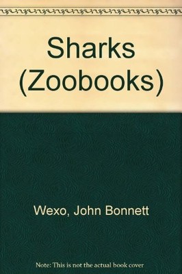 SHARKS (ZOOBOOKS) By John Bonett Wexo - Hardcover **BRAND NEW**