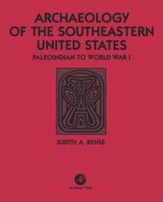 Archaeology of the Southeastern - Paperback, ...