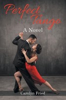 Perfect Tango Carolyn Fried Taschenbuch Kartoniert / Broschiert Englisch 2021