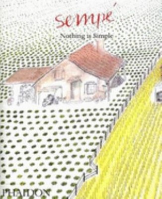 Nothing Is Simple Hardcover Jean-Jacques Sempé