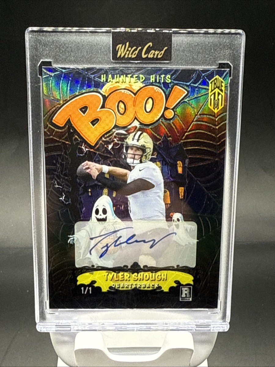 Tyler Shough True 1/1 Wild Card 2025 BOO! Haunted Hits Auto RC