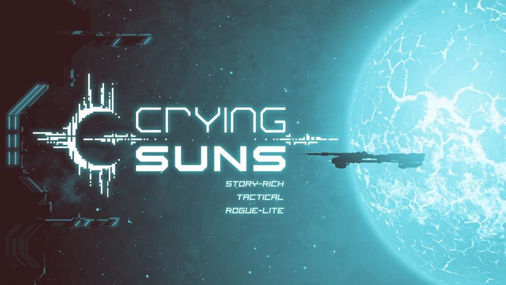 Crying Suns - Steam Key / Digital - REAL Key