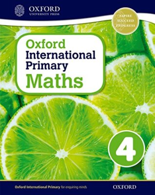 Oxford International Primary Maths 4 by Janet Rees, Linda Glithro, Caroline ...