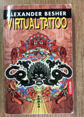 Alexander Besher - Virtual Tattoo - Goldmann 25011 (1999) - Zustand gut