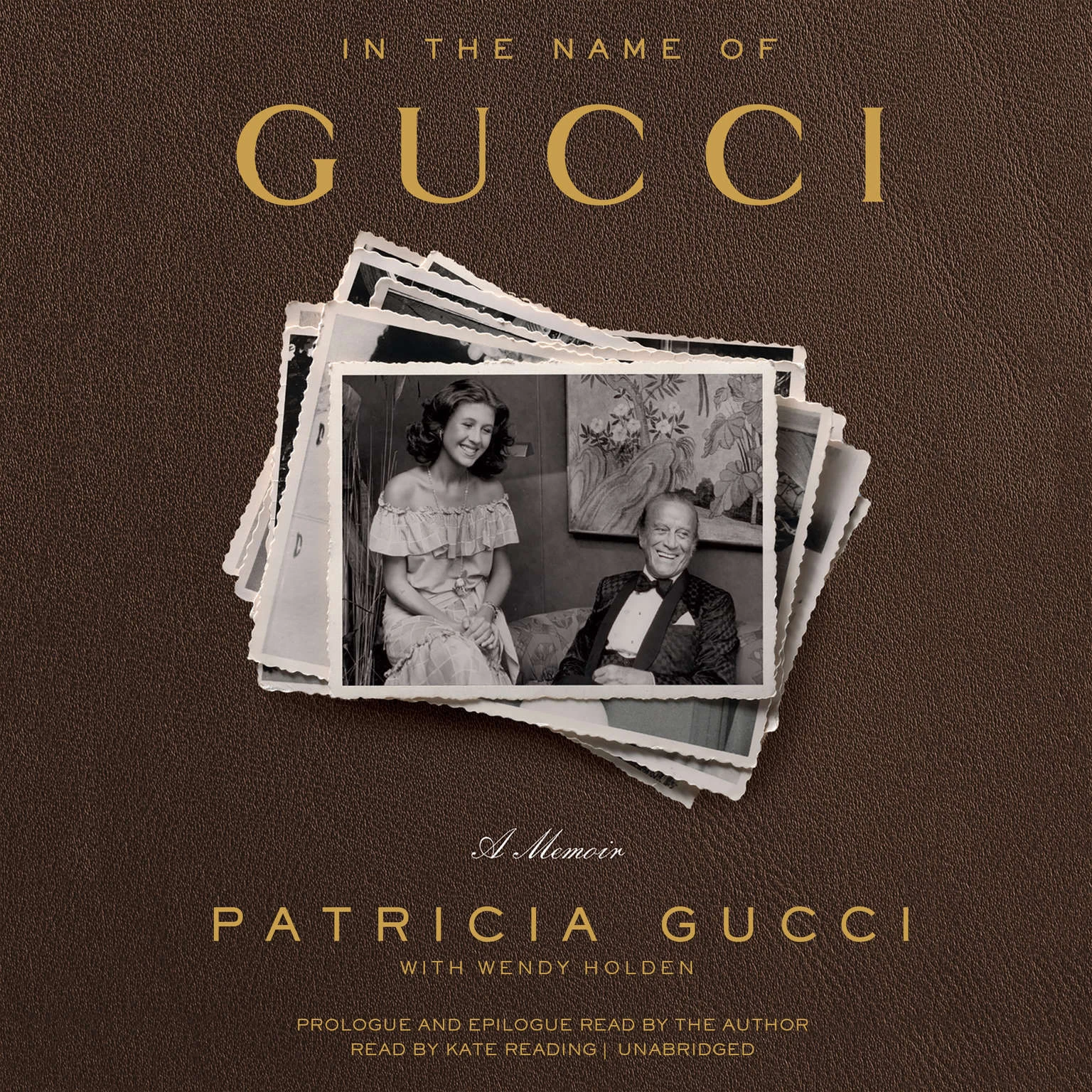 In the Name of Gucci par Patricia Gucci 2016 CD non abrégé 9781504714273