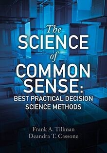 The Science of Common Sense: Best Practical Decision Sci... | Buch | Zustand gut