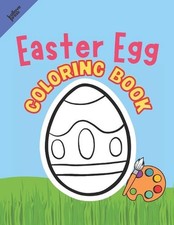 Easter Egg Coloring Book: Fun Activity For Kids Ages 4-8 by Kallove Press Engli