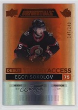 2021 Upper Deck Credentials Debut Ticket Access Orange 147/149 Egor Sokolov 6o3
