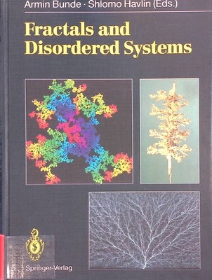 Fractals and Disordered Systems Bunde, Armin and Shlomo Havlin: