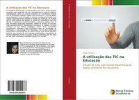 A UtilizaçãO Das TIC Na EducaçãO Rubia Fonseca