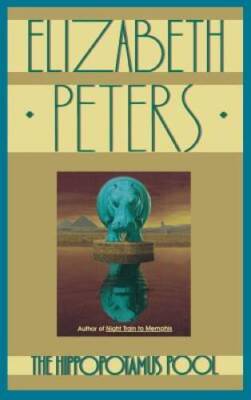 The Hippopotamus Pool - Hardcover By Elizabeth Peters - GOOD