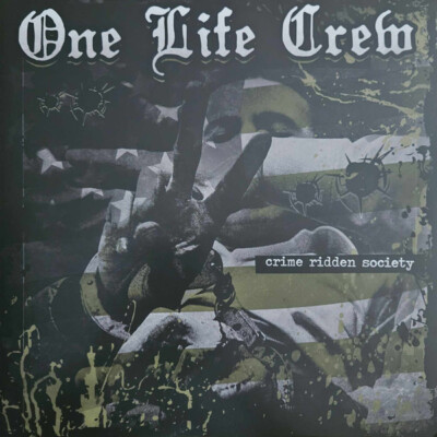 One Life Crew - Crime Ridden Society GOLD LP RINGWORM SKARHEAD MADBALL OLC