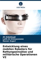 Ali Aldabbagh (U. A.) | Entwicklung Eines Mobilen Roboters FüR...