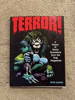 TERROR! A History of Horror Illustrations Pulp Magazines by Peter Haining 1976