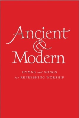 Ancient and Modern Full Music Edition (Hardback Book)
